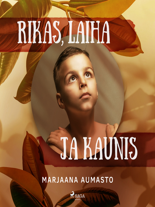 Title details for Rikas, laiha ja kaunis by Marjaana Aumasto - Wait list